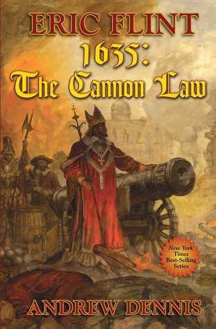 Eric Flint / 1635: The Cannon Law (Hardback)