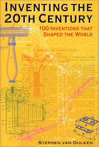 Stephen van Dulken / Inventing the 20th Century (Hardback)