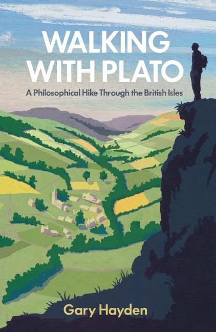 Gary Hayden / Walking With Plato (Hardback)