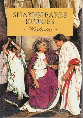 Beverley Birch / Shakespeare's Stories: Histories (Hardback)