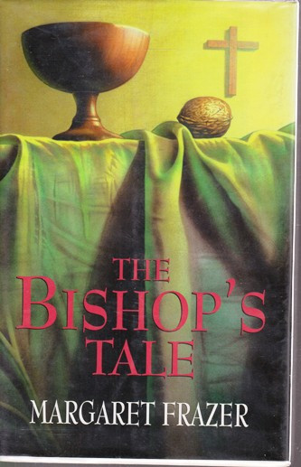 Margaret Frazer / The Bishop's Tale (Hardback)