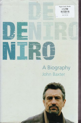 John Baxter / De Niro: A Biography (Hardback)