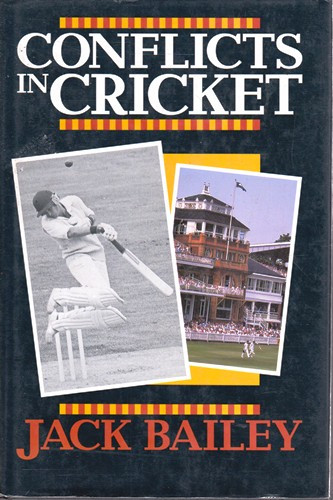 Jack Bailey / Conflicts in Cricket (Hardback)
