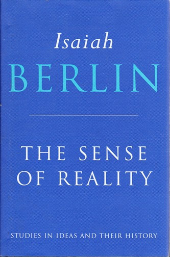 Isaiah Berlin / The Sense of Reality (Hardback)