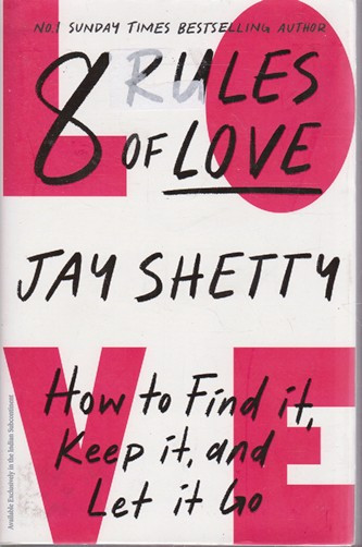 Jay Shetty / 8 Rules of Love (Hardback)