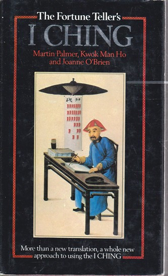 Martin Palmer / The Fortune Tellers's I Ching (Hardback)
