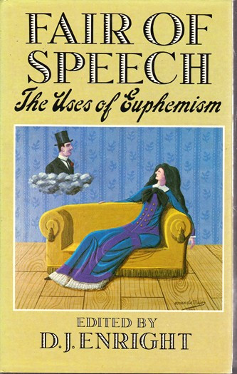 D.J. Enright / Fair of Speech (Hardback)