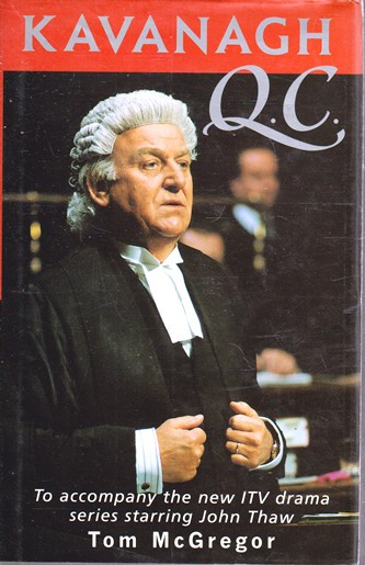 Tom McGregor / Kavanagh Q.C. (Hardback)