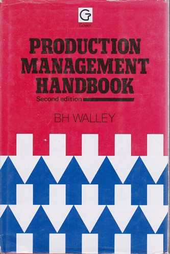 BH Walley / Production Management Handbook (Hardback)
