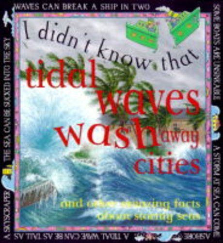 I Didn't Know That Waves Can Wash Away Cities (Children's Picture Book)