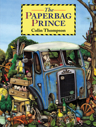 Colin Thompson / The Paperbag Prince (Children's Picture Book)