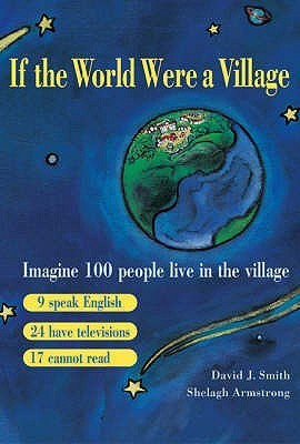 David J. Smith / If the World Were a Village (Children's Picture Book)