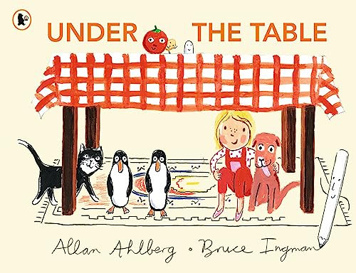 Allan Ahlberg / Under the Table (Children's Picture Book)