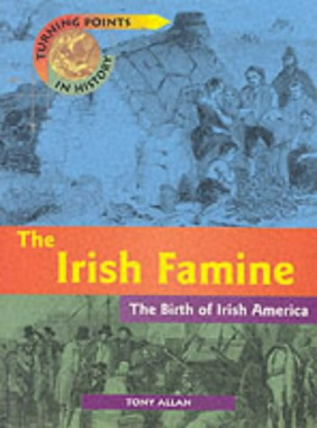 Tony Allan / The Irish Famine (Children's Picture Book)