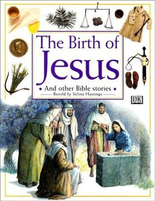 Selina Shirley Hastings / The Birth of Jesus and Other Stories (Children's Picture Book)