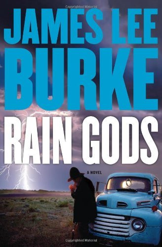 James Lee Burke / Rain Gods (Hardback)