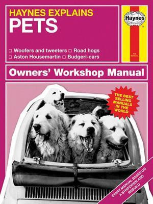 Boris Starling / Haynes Explains Pets (Hardback)