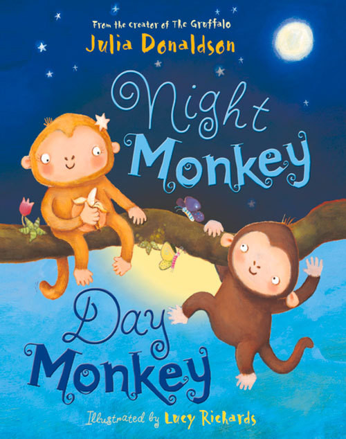 Julia Donaldson / Night Monkey, Day Monkey (Hardback)