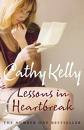Cathy Kelly / Lessons in Heartbreak (Hardback)