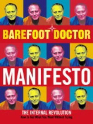 Barefoot Doctor / Manifesto : The Internal Revolution (Hardback)