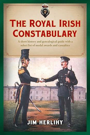 Jim Herlihy  The Royal Irish Constabulary - Reprint PB - BRAND NEW
