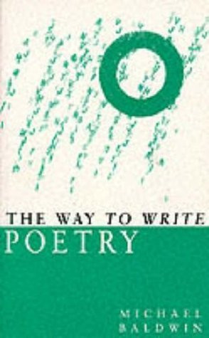 Michael Baldwin / The Way to Write Poetry (Large Paperback)