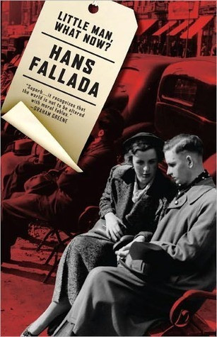 Hans Fallada / Little Man, What Now? (Large Paperback)