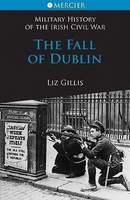 Elizabeth Gillis / The Fall of Dublin