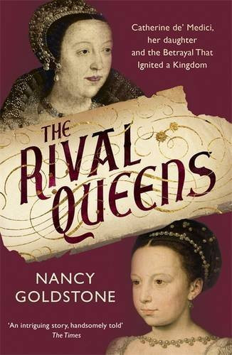Nancy Goldstone / The Rival Queens