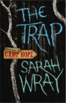 Sarah Wray / The Trap