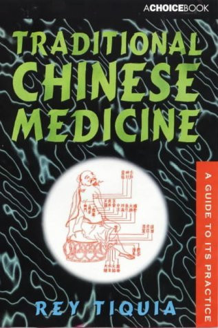Rey Tiquia / Traditional Chinese Medicine (Large Paperback)
