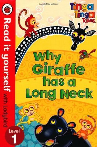 Ladybird Books / Why Giraffe Has a Long Neck - Read it Yourself with Ladybird: Level 1 (Large Paperback)