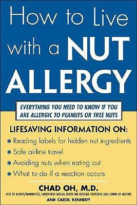 Chad Oh / How to Live with a Nut Allergy (Large Paperback)