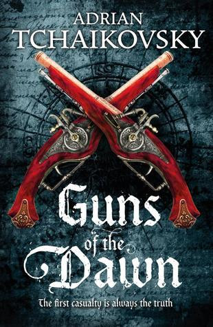 Adrian Tchaikovsky / Guns of the Dawn (Large Paperback)