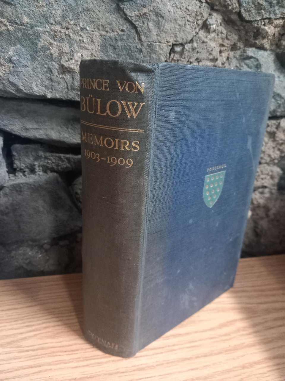 Prince Bernhard Von Bülow- Memoirs 1903-1909 - HB  ( Volume 2 of the 4 Volume Edition)