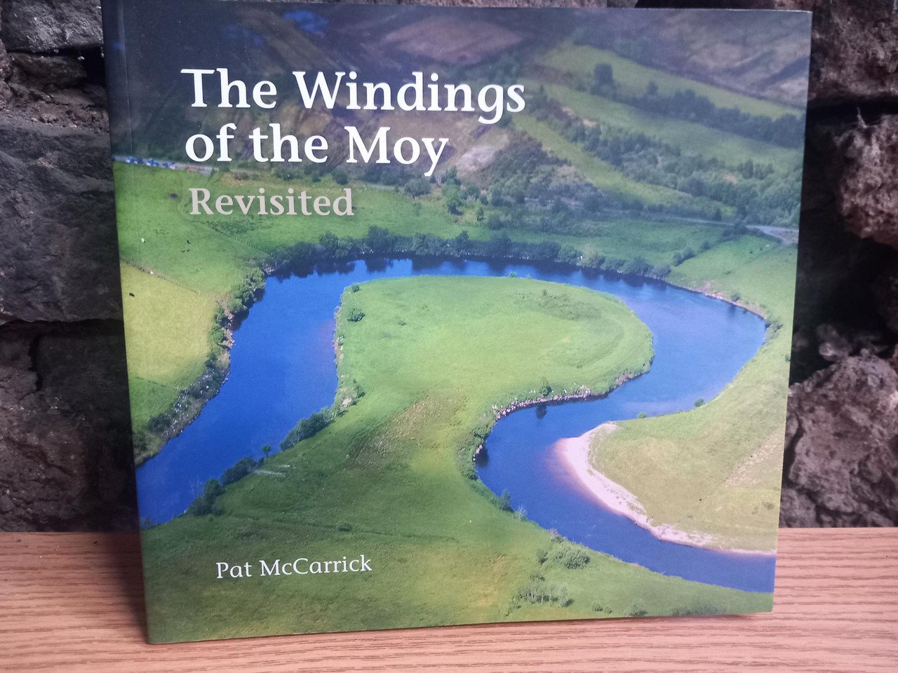 Pat McCarrick - The Windings of the Moy Revisited - PB