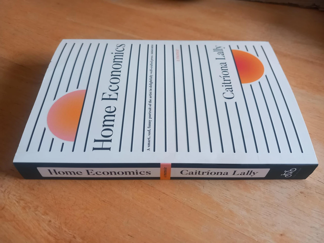 Caitriona Lally - Home Economics : A Memoir - BRAND NEW ( with Signed Adhesive Bookplate)