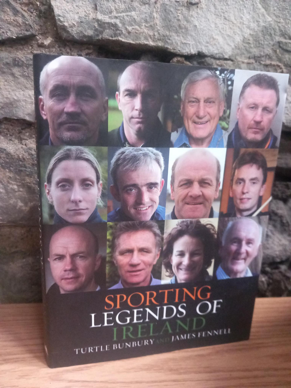 Turtle Bunbury & James Fennell - Sporting Legends of Ireland - HB 2010