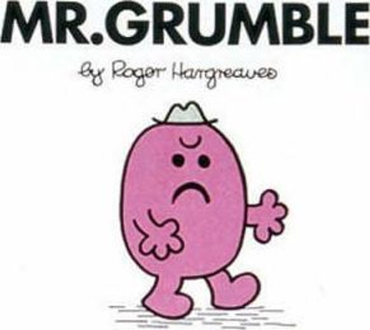 Mr Men and Little Miss, Mr. Grumble Mr Men and Little Miss, Mr. Grumble