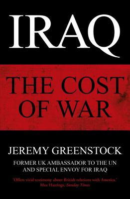 Jeremy Greenstock / Iraq: The Cost of War