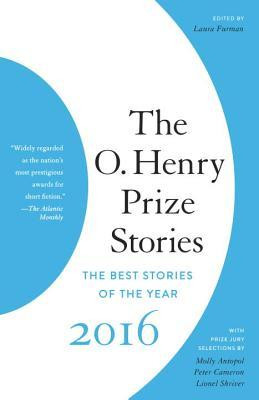 Laura Furman / The O. Henry Prize Stories 2016