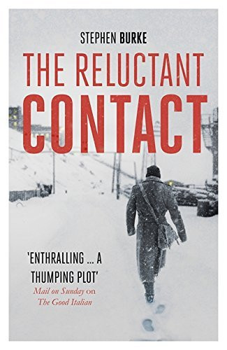 Stephen Burke / The Reluctant Contact