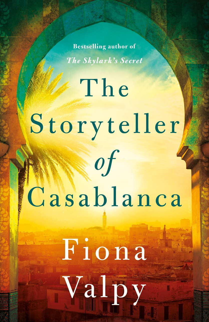 Fiona Valpy / The Storyteller of Casablanca
