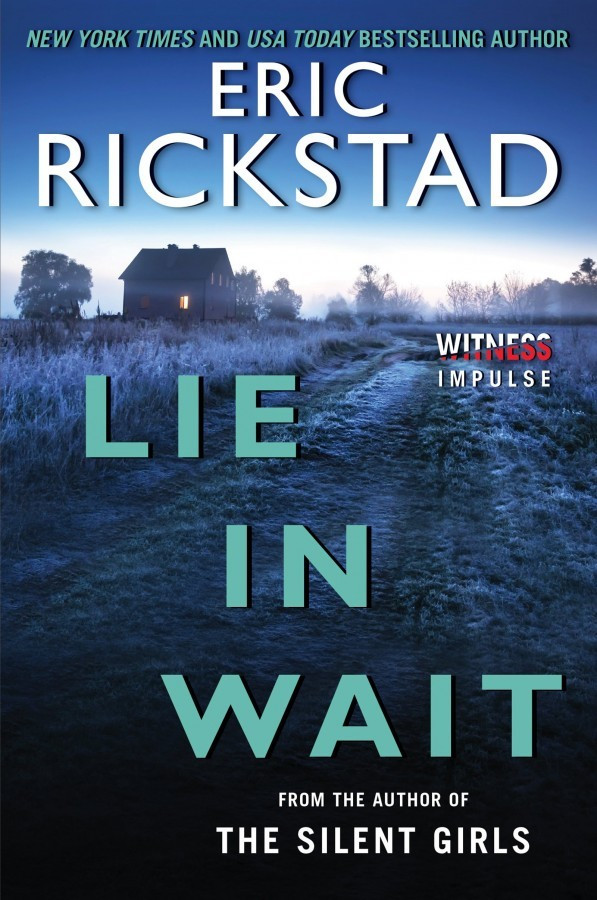Eric Rickstad / Lie In Wait