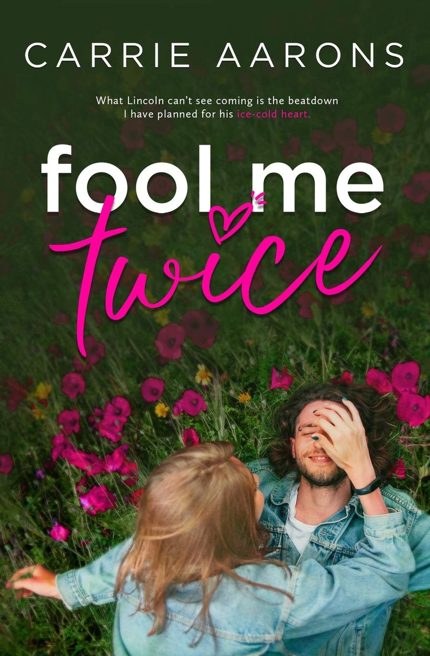 Carrie Aarons / Fool Me Twice