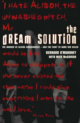 Bernard O'Mahoney / The Dream Solution