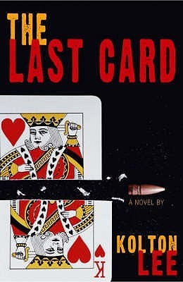 Kolton Lee / The Last Card