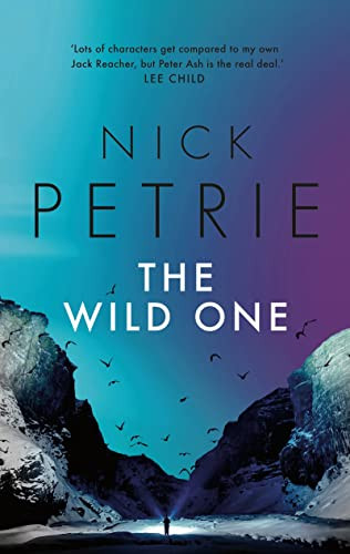 Nick Petrie / The Wild One
