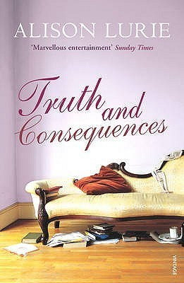 Alison Lurie / Truth and Consequences