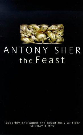 Antony Sher / The Feast